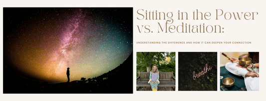 Sitting in the Power vs. Meditation: Understanding the Difference