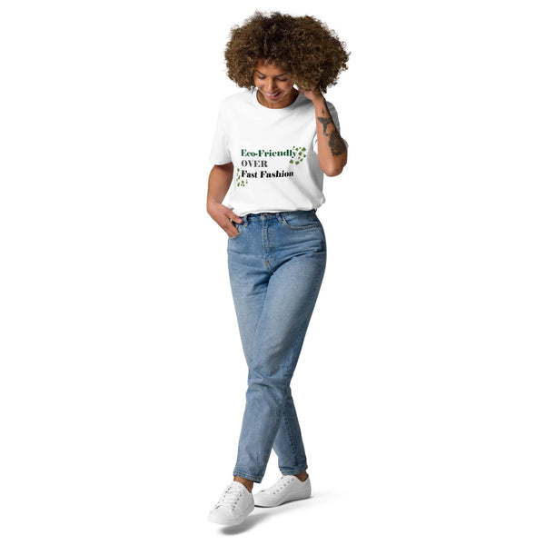 Women's eco-friendly organic cotton t-shirt in a white color, featuring the text "Eco-Friendly Over Fast Fashion.