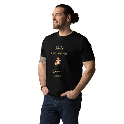 Front angle view of a men's organic cotton t-shirt in black. Features "Inhale Confidence, Exhale Doubt" with a meditative fox design by Anke Wonder.
